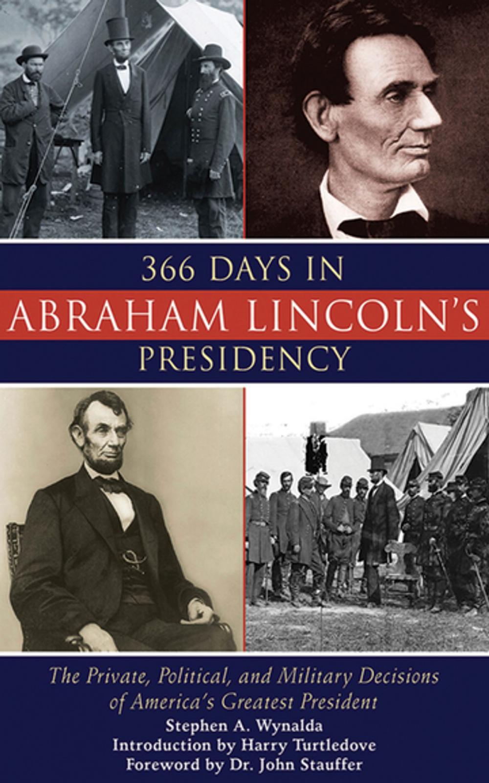 Big bigCover of 366 Days in Abraham Lincoln's Presidency