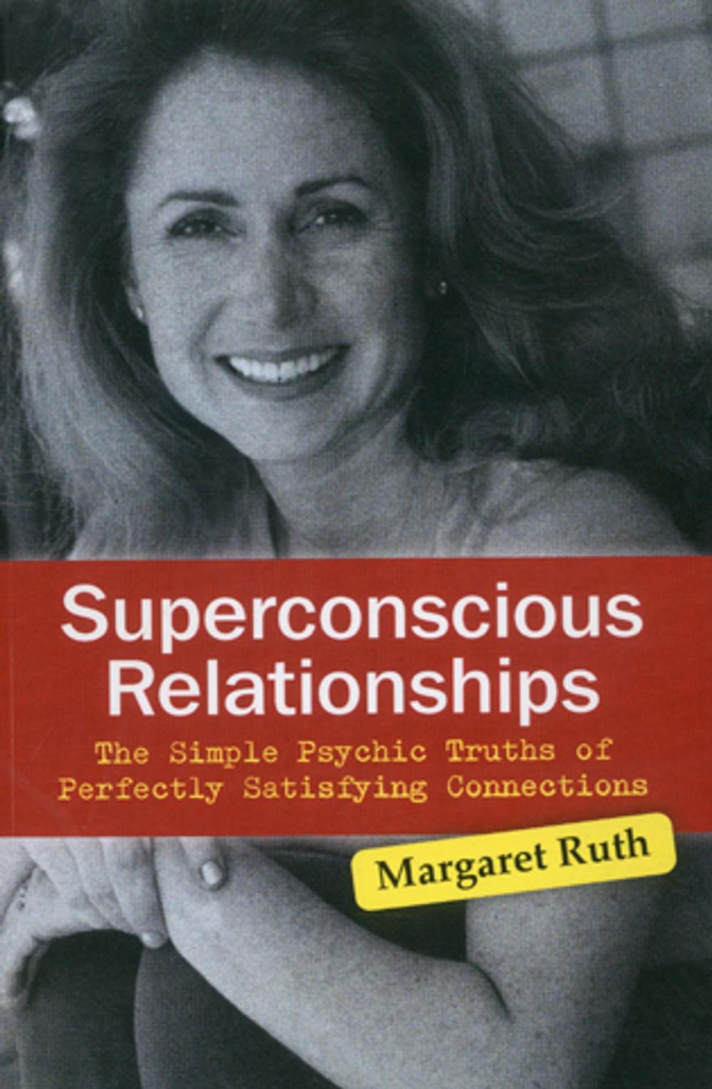 Big bigCover of Superconscious Relationships: The Simple
