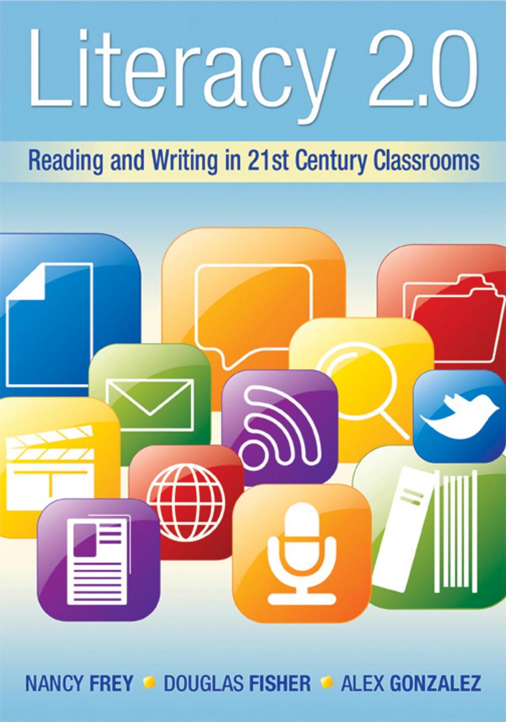 Big bigCover of Literacy 2.0: Reading and Writing in 21st Century Classrooms