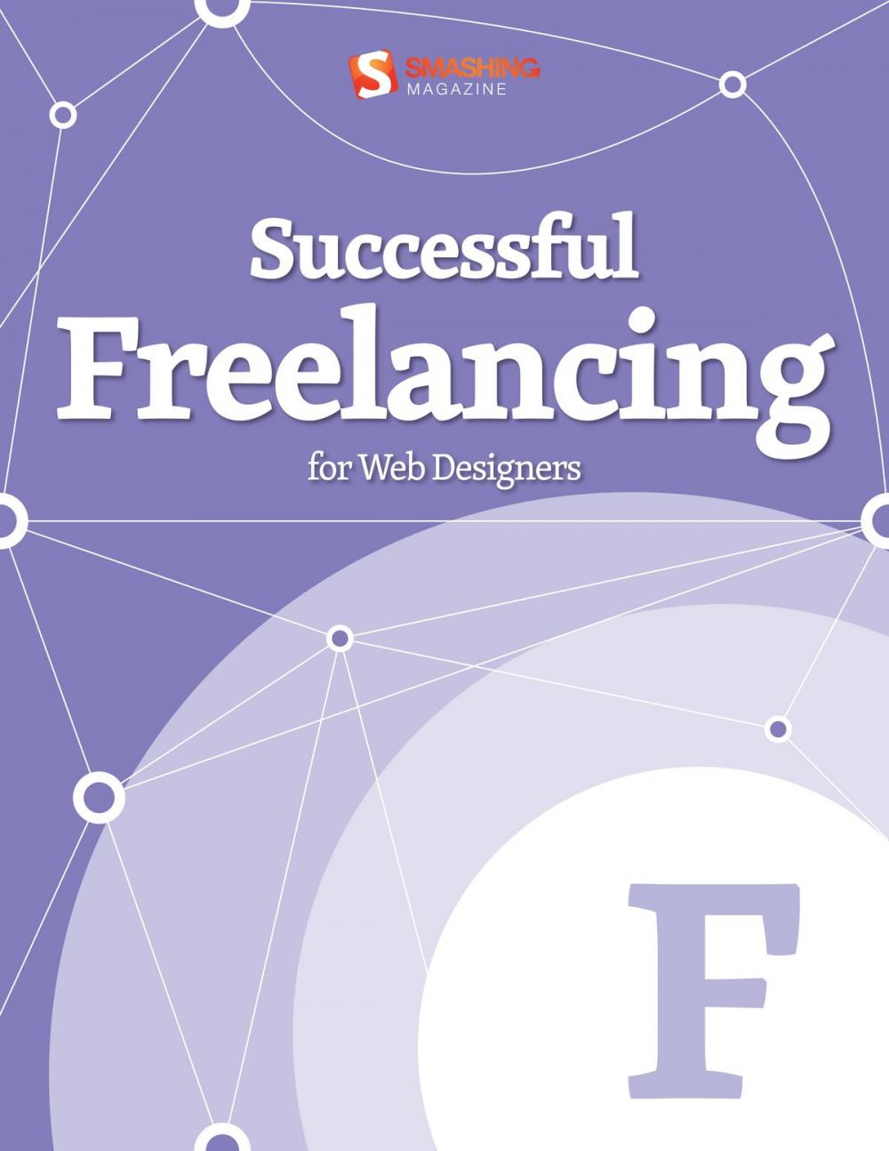 Big bigCover of Successful Freelancing For Web Designers