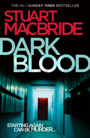 Cover of the book Dark Blood (Logan McRae, Book 6) by Mark Edwards, Louise Voss