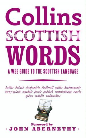 Cover of the book Collins Scottish Words: A wee guide to the Scottish language by Teresa F. Morgan