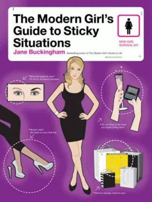 Book cover of The Modern Girl's Guide to Sticky Situations