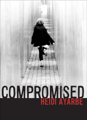 Cover of the book Compromised by Stephenie Meyer, Kim Harrison, Meg Cabot, Lauren Myracle, Michele Jaffe