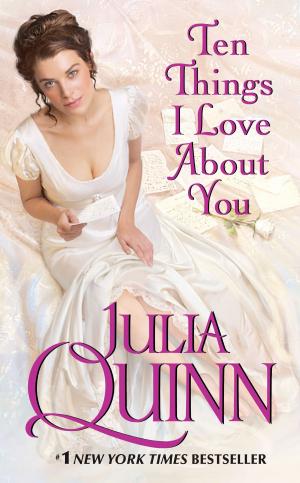 Cover of the book Ten Things I Love About You by Antonia Juhasz
