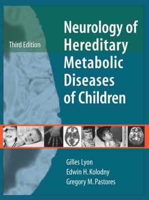Cover of Neurology of Hereditary Metabolic Diseases of Children: Third Edition