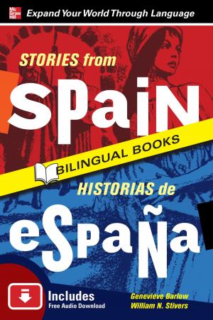 Cover of the book Stories from Spain/Historias de Espana, Second Edition by William G. Gossman, Scott H. Plantz