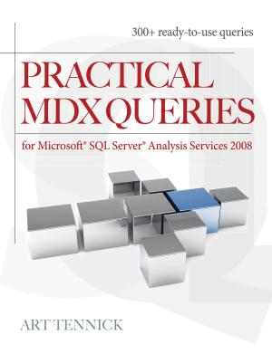 Cover of the book Practical MDX Queries: For Microsoft SQL Server Analysis Services 2008 by David Herres