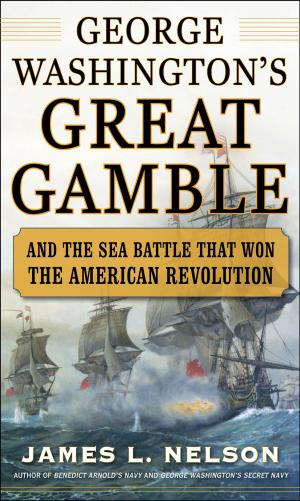 Cover of the book George Washington's Great Gamble by Mark Dutton