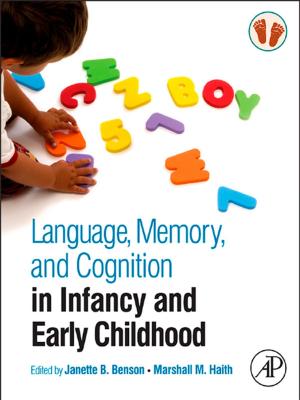 bigCover of the book Language, Memory, and Cognition in Infancy and Early Childhood by 