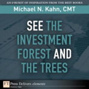 Book cover of See the Investment Forest and the Trees