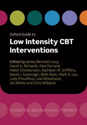 Cover of the book Oxford Guide to Low Intensity CBT Interventions by Georg Menz