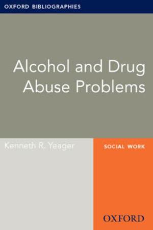 Cover of the book Alcohol and Drug Abuse Problems: Oxford Bibliographies Online Research Guide by Margaret D. Kamitsuka