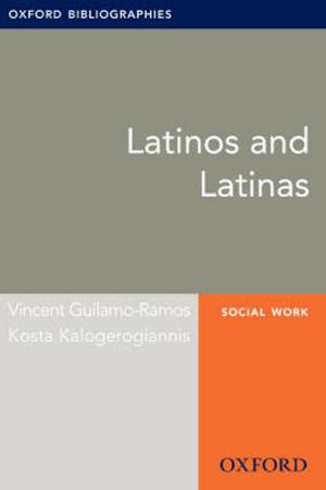 Cover of the book Latinos and Latinas: Oxford Bibliographies Online Research Guide by Rosemary Border