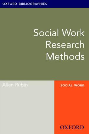 Cover of the book Social Work Research Methods: Oxford Bibliographies Online Research Guide by Susanne Mrozik