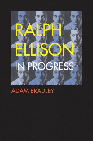 Book cover of Ralph Ellison in Progress