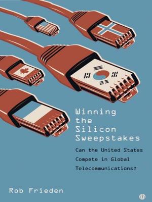 Cover of the book Winning the Silicon Sweepstakes: Can the United States Compete in Global Telecommunications? by Walter E. Houghton