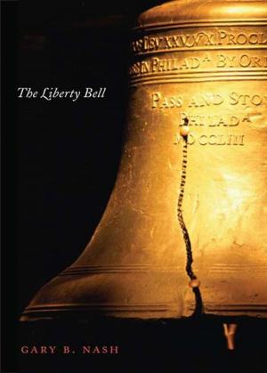 Cover of the book The Liberty Bell by Tom Clark, Anthony Heath