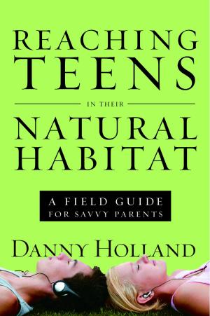 Cover of the book Reaching Teens in Their Natural Habitat by Leonard Sweet