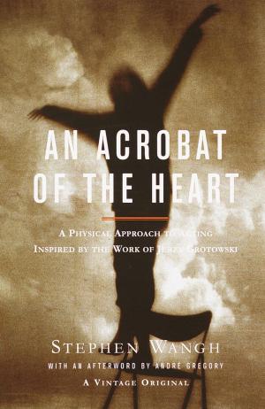 Cover of the book An Acrobat of the Heart by Kazuo Ishiguro