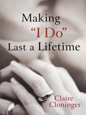 bigCover of the book Making "I Do" Last a Lifetime by 