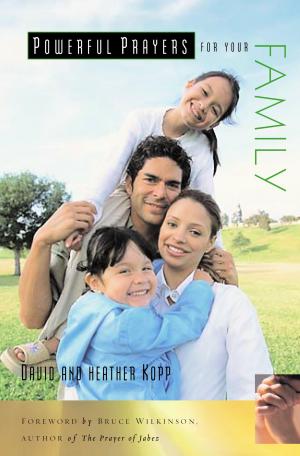 Cover of the book Powerful Prayers for Your Family by Kathy Troccoli