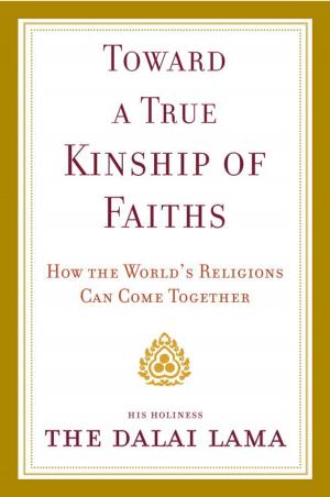 Book cover of Toward a True Kinship of Faiths