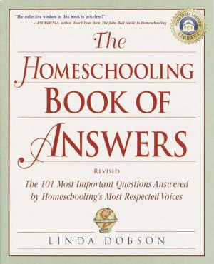 Cover of the book The Homeschooling Book of Answers by Warren Rosenbaum, Audrae Rogers