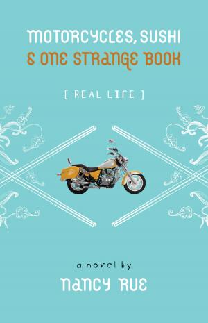 Cover of the book Motorcycles, Sushi and One Strange Book by Gilbert Morris