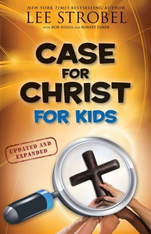 Cover of the book Case for Christ for Kids by Stan Berenstain, Jan Berenstain, Mike Berenstain