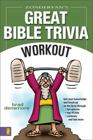 Cover of the book Zondervan's Great Bible Trivia Workout by Dr. David Aune, Bruce M. Metzger, David Allen Hubbard, Glenn W. Barker, John D. W. Watts, James W. Watts, Ralph P. Martin, Lynn Allan Losie
