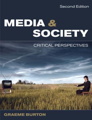 Cover of the book Media And Society by David Meier, James K. Franz, Jeffrey K. Liker