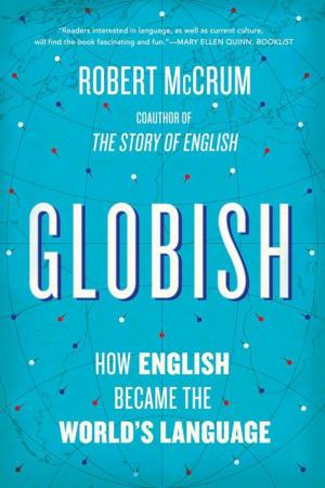 bigCover of the book Globish: How English Became the World's Language by 