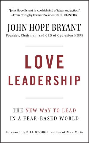 Cover of the book Love Leadership by Alan S. Berson, Richard G. Stieglitz