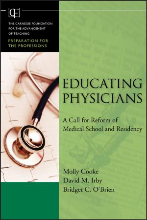 Cover of the book Educating Physicians by Debashis Chatterjee