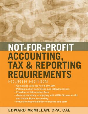 Cover of the book Not-for-Profit Accounting, Tax, and Reporting Requirements by James R. Underwood, Michele Chiuini