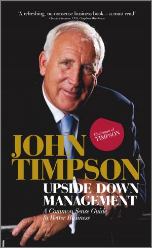 Cover of the book Upside Down Management by Jeffrey L. Buller