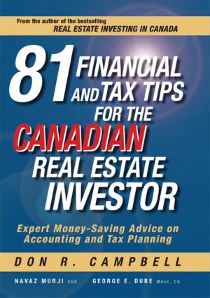 Book cover of 81 Financial and Tax Tips for the Canadian Real Estate Investor
