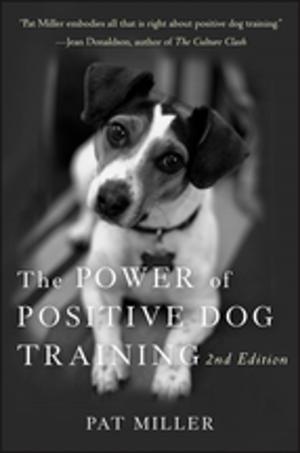 Book cover of The Power of Positive Dog Training