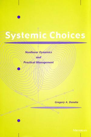 Cover of the book Systemic Choices by William Domnarski