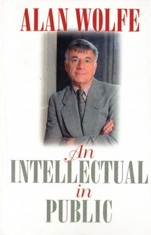 Cover of the book An Intellectual in Public by Justin S Vaughn, Jose D Villalobos