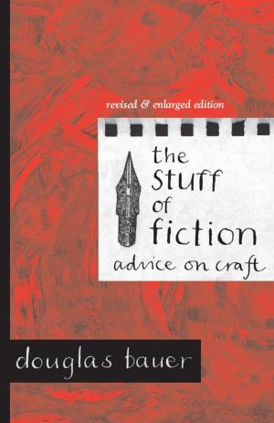 Cover of the book The Stuff of Fiction by Olu Dennis
