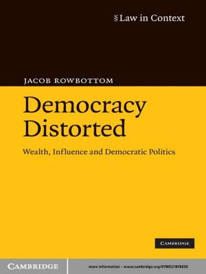Cover of the book Democracy Distorted by Mark Irving Lichbach, Alan S. Zuckerman