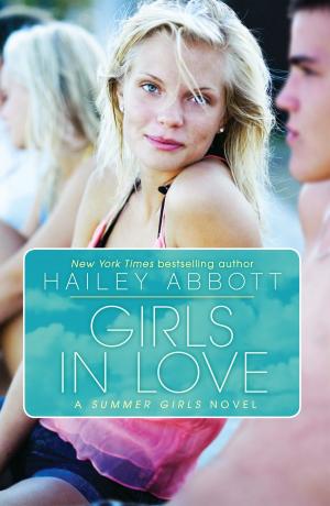 Cover of the book Girls in Love: A Summer Girls Novel by Tedd Arnold