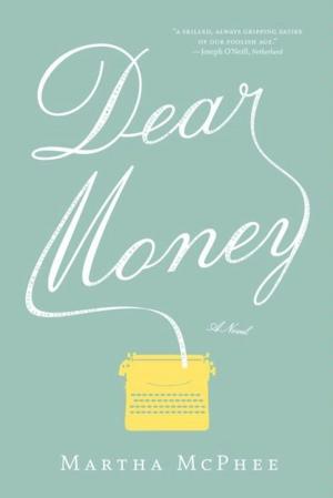Cover of the book Dear Money by Chris Van Allsburg