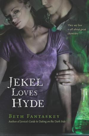 Cover of the book Jekel Loves Hyde by Marlisa Brown, Tricia Thompson, Shauna James Ahern, Alma Flor Ada