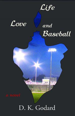 Cover of the book Life, Love, and Baseball by Fiodor Dostoïevski