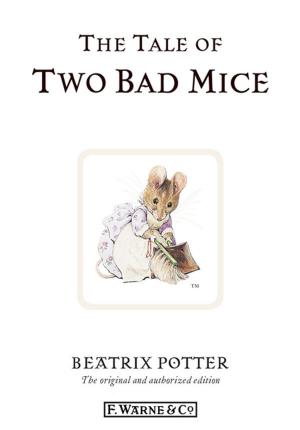 Cover of the book The Tale of Two Bad Mice by Ronnie Drew