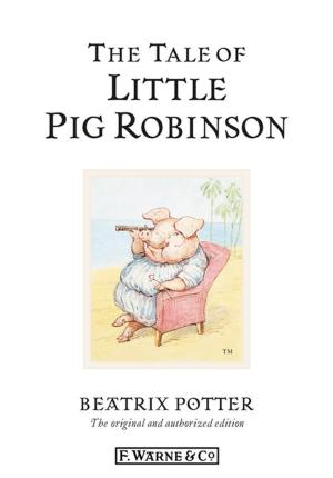 Cover of the book The Tale of Little Pig Robinson by Professor Jiahong He