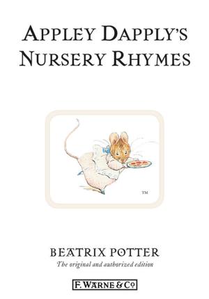 Cover of the book Appley Dapply's Nursery Rhymes by Titus O'Reily